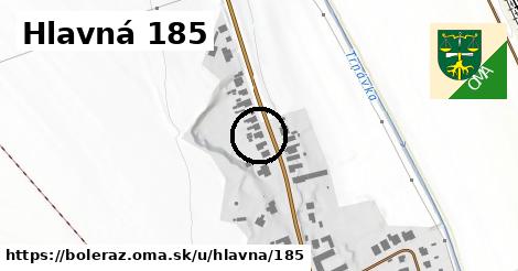 Hlavná 185, Boleráz