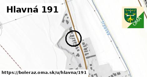 Hlavná 191, Boleráz