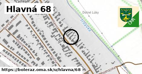 Hlavná 68, Boleráz