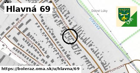 Hlavná 69, Boleráz