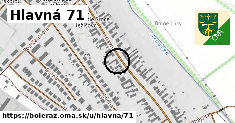 Hlavná 71, Boleráz