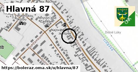 Hlavná 87, Boleráz
