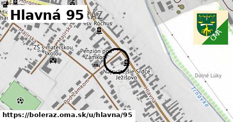 Hlavná 95, Boleráz