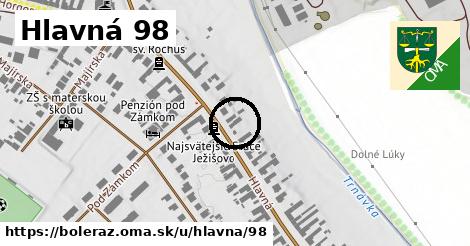 Hlavná 98, Boleráz