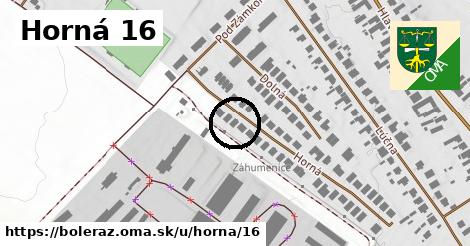 Horná 16, Boleráz