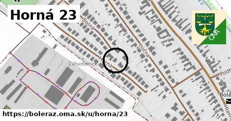 Horná 23, Boleráz