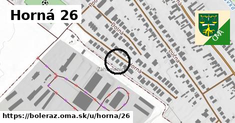 Horná 26, Boleráz