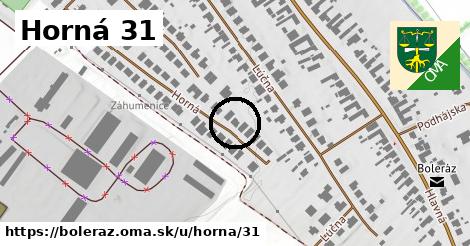 Horná 31, Boleráz