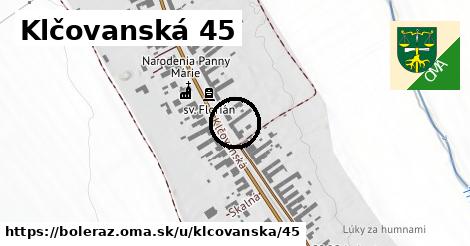 Klčovanská 45, Boleráz