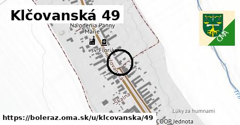 Klčovanská 49, Boleráz