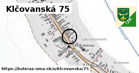 Klčovanská 75, Boleráz