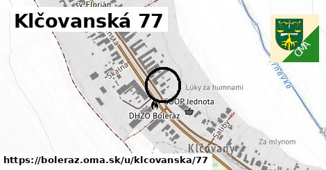 Klčovanská 77, Boleráz