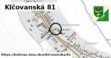 Klčovanská 81, Boleráz