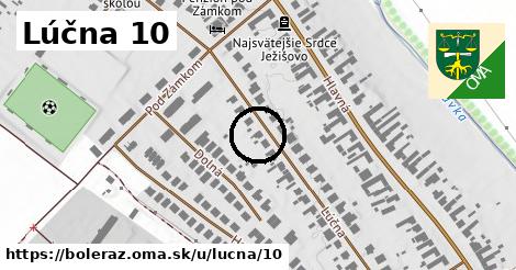 Lúčna 10, Boleráz