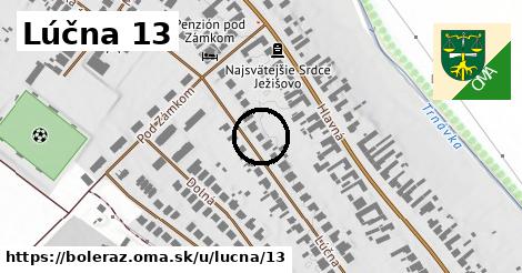 Lúčna 13, Boleráz