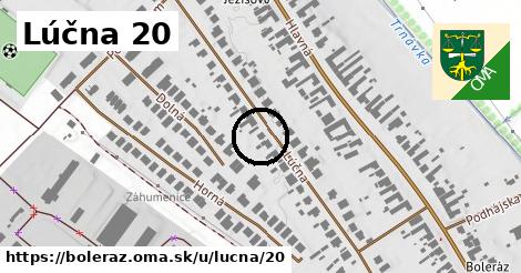 Lúčna 20, Boleráz