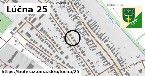 Lúčna 25, Boleráz