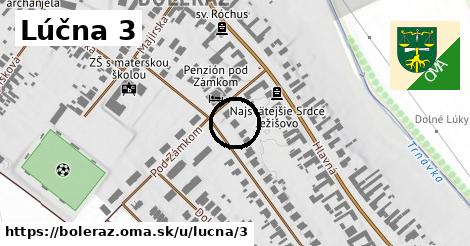 Lúčna 3, Boleráz