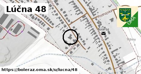 Lúčna 48, Boleráz