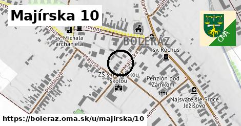 Majírska 10, Boleráz