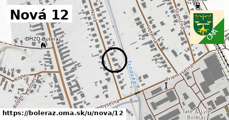 Nová 12, Boleráz