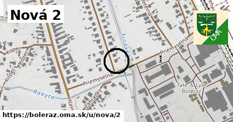 Nová 2, Boleráz