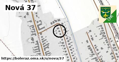 Nová 37, Boleráz