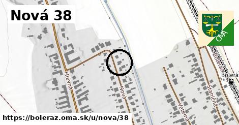 Nová 38, Boleráz