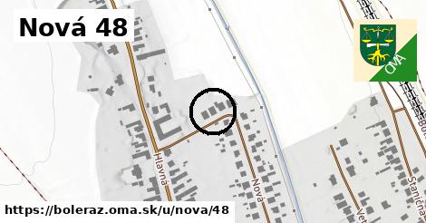 Nová 48, Boleráz