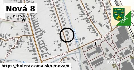 Nová 8, Boleráz