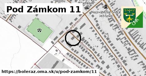 Pod Zámkom 11, Boleráz