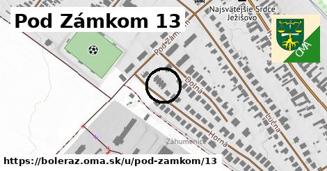 Pod Zámkom 13, Boleráz