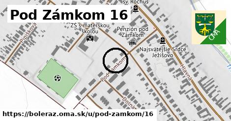 Pod Zámkom 16, Boleráz