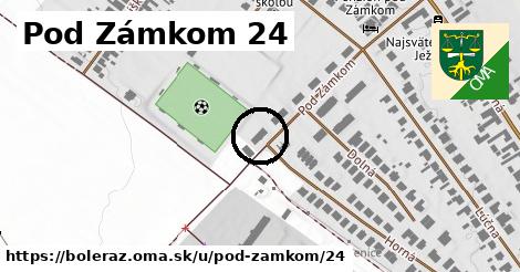 Pod Zámkom 24, Boleráz