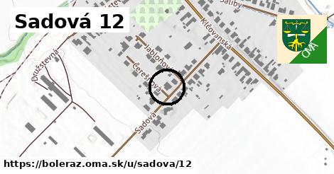 Sadová 12, Boleráz