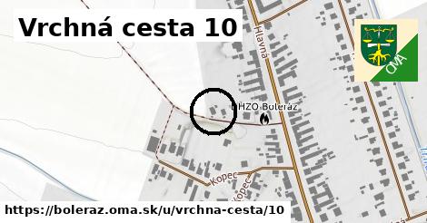 Vrchná cesta 10, Boleráz