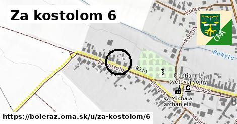 Za kostolom 6, Boleráz