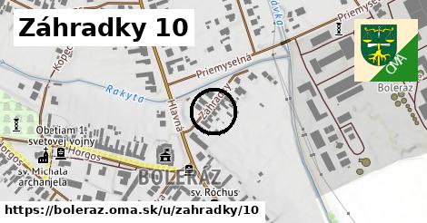 Záhradky 10, Boleráz