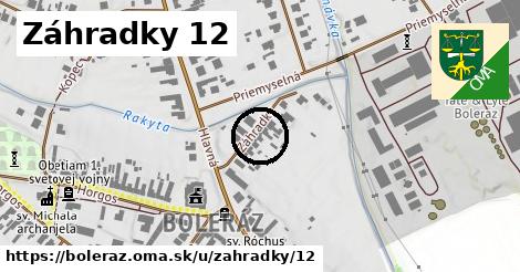 Záhradky 12, Boleráz