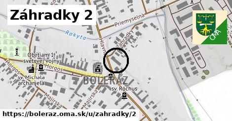 Záhradky 2, Boleráz