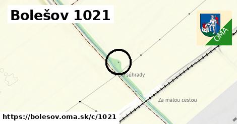 Bolešov <span class="supisne">1021</span>