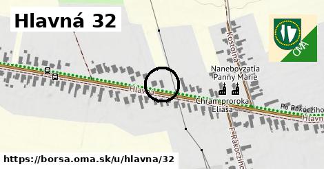 Hlavná 32, Borša