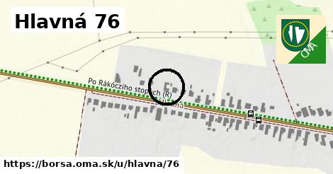 Hlavná 76, Borša