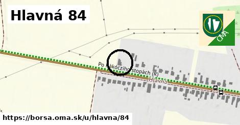 Hlavná 84, Borša