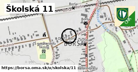 Školská 11, Borša