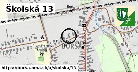 Školská 13, Borša