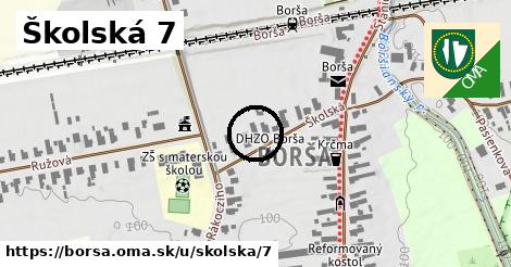 Školská 7, Borša