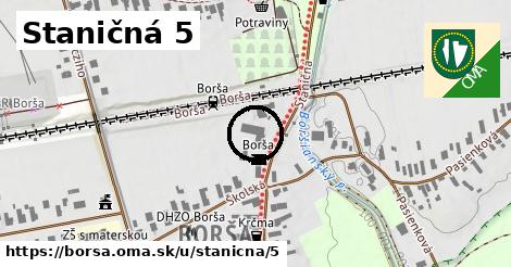 Staničná 5, Borša