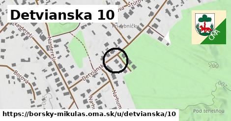 Detvianska 10, Borský Mikuláš