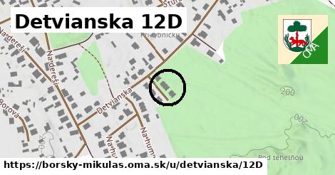 Detvianska 12D, Borský Mikuláš